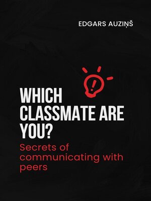 cover image of Which classmate are you? Secrets of communicating with peers